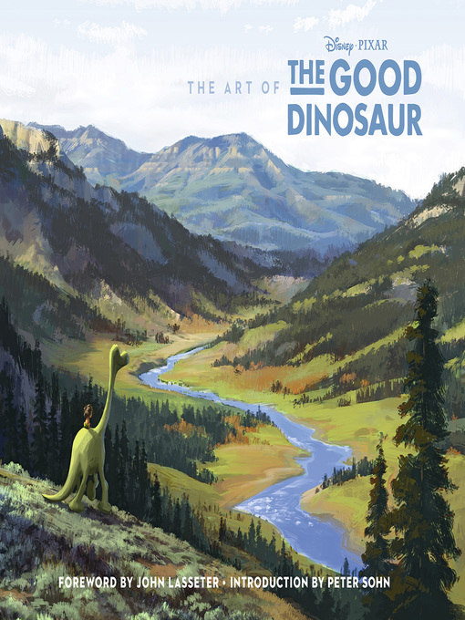 Title details for The Art of the Good Dinosaur by John Lasseter - Available